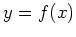 $ y=f(x)$