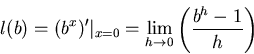 \begin{displaymath}l(b)=(b^x)'\vert _{x=0}=\lim_{h\to 0}\left(\frac {b^h-1}{h}\right)
\end{displaymath}