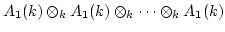 $ A_1(k)\otimes_kA_1(k)\otimes_k \dots\otimes_k A_1(k)$