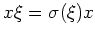 $ x\xi=\sigma(\xi)x$