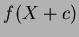 $f(X+c)$