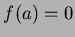 $f(a)=0$