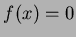 $f(x)=0$