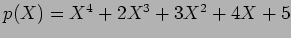 $p(X)=X^4+2X^3+3X^2+4X+5$