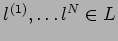 $l^{(1)},\dots l^{N} \in L$