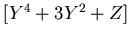 $ [Y^4+3Y^2+Z]$