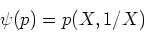 \begin{displaymath}\psi(p)=p(X,1/X)
\end{displaymath}