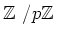 ${\mbox{${\Bbb Z}$ }}/p{\mbox{${\Bbb Z}$ }}$