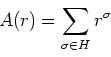 \begin{displaymath}A(r)=\sum_{\sigma \in H} r^{\sigma}
\end{displaymath}