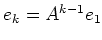 $ e_k=A^{k-1} e_1$