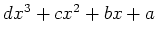 $ dx^3+cx^2+bx+a$