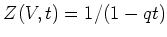 % latex2html id marker 859
$ Z(V,t)=1/(1-qt)$