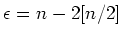 $ \epsilon=n-2[n/2]$