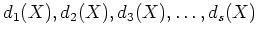 $ d_1(X) ,d_2(X), d_3(X) ,\dots , d_s(X)$