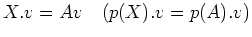 % latex2html id marker 861
$\displaystyle X.v=A v \quad (p(X).v=p(A).v)
$