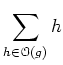 $\displaystyle \sum_{h \in \mathcal O(g)} h
$