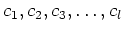 $ c_1,c_2,c_3,\dots, c_l$