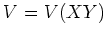 $ V=V(XY)$