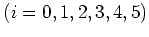 $ (i=0,1,2,3,4,5)$