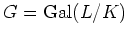 $ G=\operatorname{Gal}(L/K)$