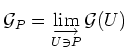 $\displaystyle \mathcal G_P=\varinjlim_{U\ni P} \mathcal G(U)
$