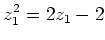 $\displaystyle z_1^2=2 z_1-2
$
