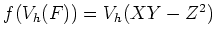 $ f (V_h(F))=V_h( XY-Z^2)$