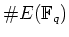 % latex2html id marker 664
$ \char93 E(\mathbb{F}_q)$