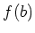 $ f(b)$