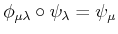 $ \phi_{\mu\lambda }\circ\psi_\lambda =\psi_\mu$