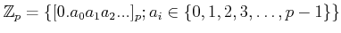 $\displaystyle \mathbb{Z}_p=\{ [0.a_0 a_1 a_2 ...]_p ; a_i \in \{0,1,2,3,\dots,p-1\}\}
$