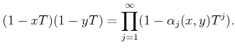 $\displaystyle (1-x T)(1-y T)=\prod_{j=1}^\infty (1-\alpha_j(x,y) T^j).
$