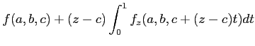 $\displaystyle f(a,b,c) + (z-c) \int_0^1 f_z(a,b,c+(z-c)t )dt$