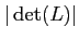 $ \vert\operatorname{det}(L)\vert$