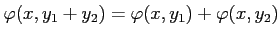 $ \varphi(x,y_1+y_2)=\varphi(x,y_1)+\varphi(x,y_2)$