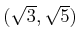 % latex2html id marker 883
$ (\sqrt{3},\sqrt{5})$