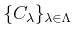 $ \{C_\lambda \}_{\lambda \in \Lambda}$