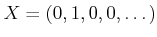 $ X=(0,1,0,0,\dots)$