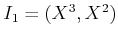 $ I_1=(X^3,X^2)$