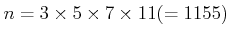 $ n=3\times 5\times 7\times 11(=1155)$