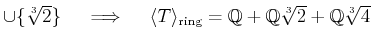 % latex2html id marker 1160
$ \cup \{\sqrt[3]{2}\} \quad \implies \quad
\lang...
...\mathbb{Q}}$}+\mbox{${\mathbb{Q}}$}\sqrt[3]{2}+\mbox{${\mathbb{Q}}$}\sqrt[3]{4}$