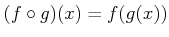 $\displaystyle (f \circ g )(x)=f(g(x))
$