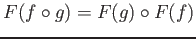 $ F(f\circ g)=F(g)\circ F(f)$