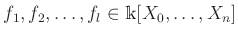 $ f_1,f_2,\dots, f_l \in \mathbbm{k}[X_0,\dots, X_n]$