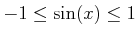 % latex2html id marker 1054
$ -1\leq \sin(x)\leq 1$