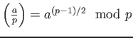 $ {\left(\frac{a}{p}\right)}= a^{(p-1)/2} \mod p $