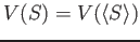 $\displaystyle V(S)=V(\langle S \rangle)
$