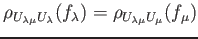 $\displaystyle \rho_{U_{\lambda\mu} U_\lambda }(f_\lambda)
=
\rho_{U_{\lambda\mu} U_\mu }(f_\mu)
$