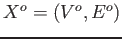 $ X^o=(V^o,E^o)$