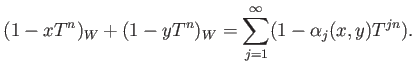$\displaystyle (1-x T^n)_W + (1-y T^n)_W
=\sum_{j=1}^{\infty} (1-\alpha_j(x,y)T^{j n}).
$